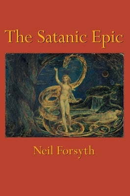 The Satanic Epic by Forsyth, Neil