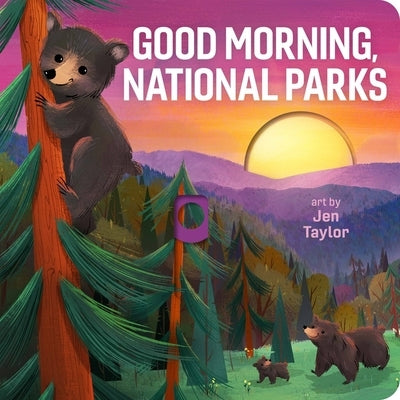 Good Morning, National Parks by Taylor, Jen