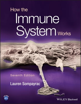 How the Immune System Works by Sompayrac, Lauren M.