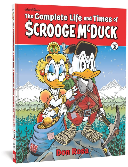 The Complete Life and Times of Scrooge McDuck Vol. 2 by Rosa, Don