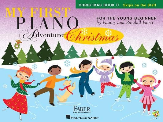 My First Piano Adventure Christmas - Book C by Faber, Nancy