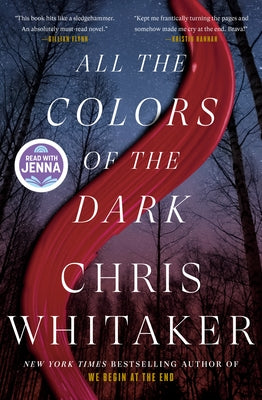 All the Colors of the Dark by Whitaker, Chris