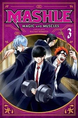 Mashle: Magic and Muscles, Vol. 3 by Komoto, Hajime