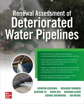 Renewal Assessment of Deteriorated Water Pipelines by Kodikara, Jayantha