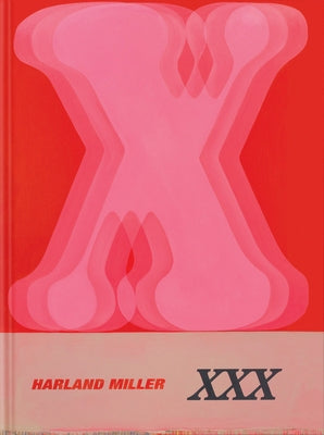 Harland Miller: XXX by Miller, Harland