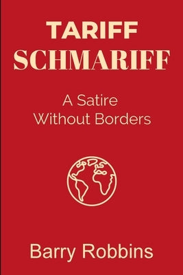 Tariff Schmariff by Robbins