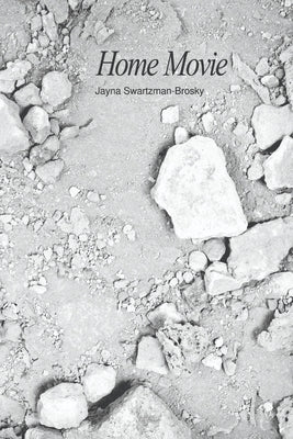 Home Movie by Swartzman-Brosky, Jayna