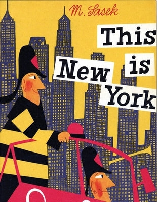 This Is New York by Sasek, Miroslav