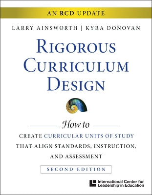 Rigorous and Relevant Curriculum Design 2019 by Ainsworth, Larry