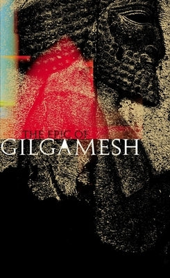 The Epic of Gilgamesh by Sandars, N. K.