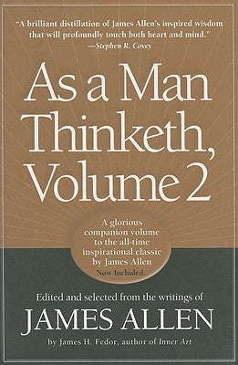 As a Man Thinketh by Allen, James