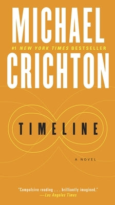 Timeline by Crichton, Michael