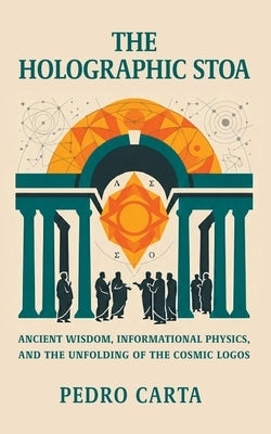 The Holographic Stoa by Carta, Pedro