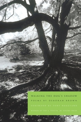 Walking the Dog's Shadow: Poems by Brown, Deborah