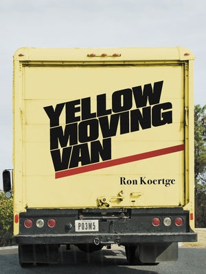 Yellow Moving Van by Koertge, Ron