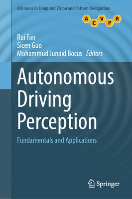 Autonomous Driving Perception: Fundamentals and Applications by Fan, Rui