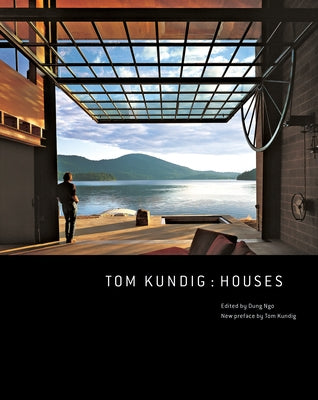 Tom Kundig PB: Houses by Kundig, Tom