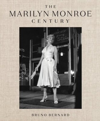 The Marilyn Monroe Century: From Norma Jeane to Icon--A Story in Photographs by Miller, Joshua John