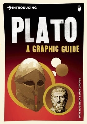 Introducing Plato: A Graphic Guide by Robinson, Dave