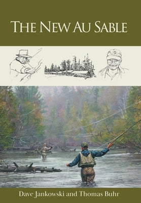 The New Au Sable by Buhr, Thomas