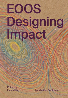 Eoos: Designing Impact by Muller, Lars