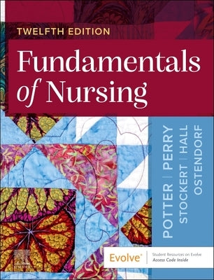 Fundamentals of Nursing by Potter, Patricia A.