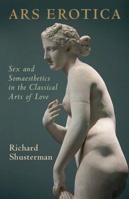 Ars Erotica by Shusterman, Richard