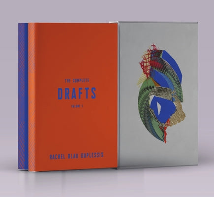 The Complete Drafts by Blau Duplessis, Rachel