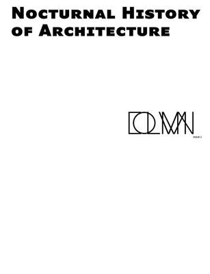 Nocturnal History of Architecture: Column Issue 2 by Sacchetti, Vera