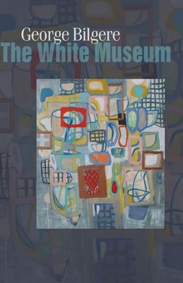 White Museum by Bilgere, George