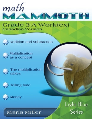 Math Mammoth Grade 3-A Worktext, Canadian Version by Miller, Maria