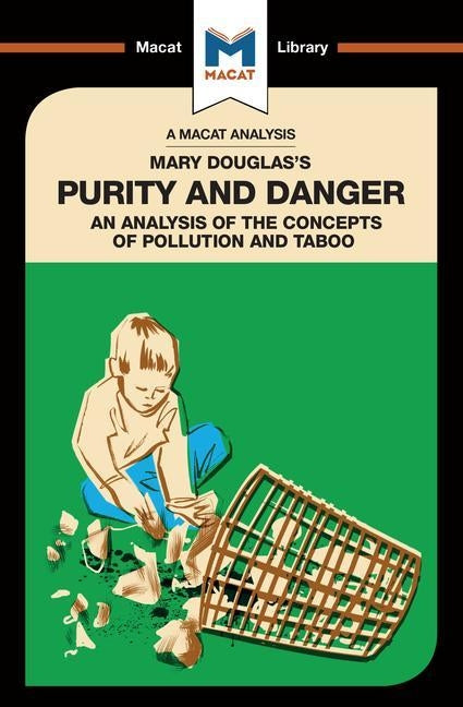 An Analysis of Mary Douglas's Purity and Danger: An Analysis of the Concepts of Pollution and Taboo by Belton, PÃ¡draig