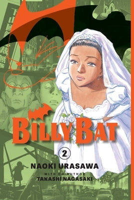 Billy Bat Volume 2: Volume 2 by Urasawa, Naoki