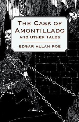 The Cask of Amontillado and Other Tales by Poe, Edgar Allan