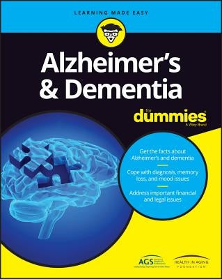 Alzheimer's & Dementia for Dummies by American Geriatrics Society (Ags)