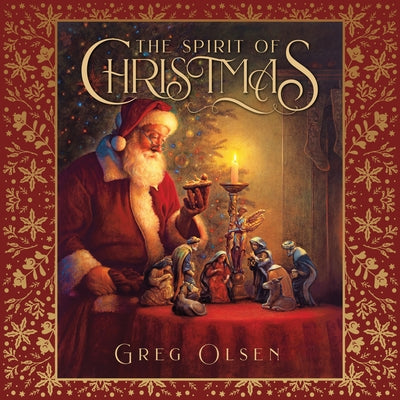 The Spirit of Christmas by Olsen, Greg