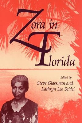 Zora in Florida by Glassman, Steve