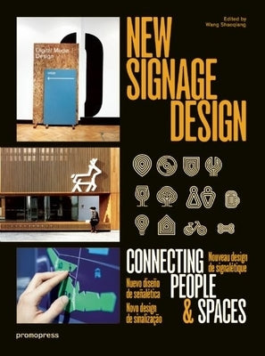 New Signage Design: Connecting People & Spaces by Shaoqiang, Wang