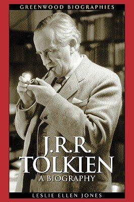 J.R.R. Tolkien: A Biography by Jones, Leslie Ellen