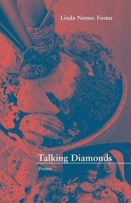 Talking Diamonds by Foster, Linda Nemec