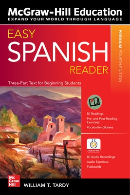 Easy Spanish Reader, Premium Fourth Edition by Tardy, William T.