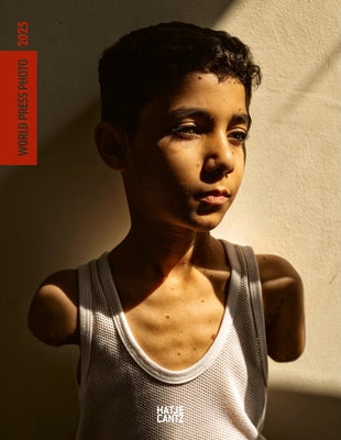 World Press Photo Yearbook 2025: English Edition by Khoury, Joumana