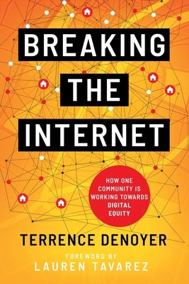 Breaking the Internet by Denoyer, Terrence