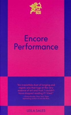 Encore Performance: An 831 Stories Romance by Sales, Leila
