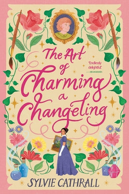 The Art of Charming a Changeling by Cathrall, Sylvie