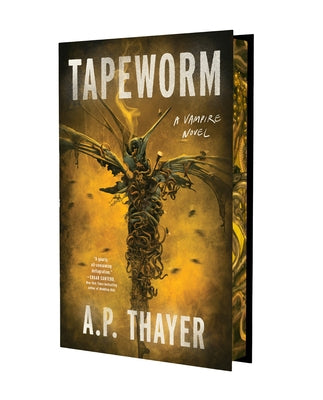 Tapeworm: A Vampire Novel by Thayer, A. P.