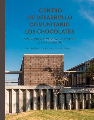 Taller: Community Development Center Los Chocolates by Rocha, Mauricio