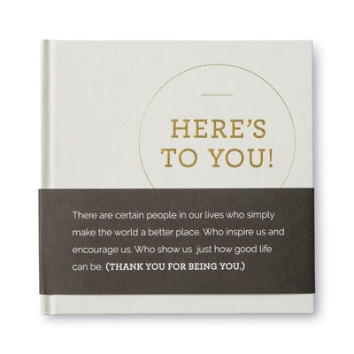 Here's to You - A Thank You Gift Book Filled with Quotes of Appreciation by Zadra, Dan