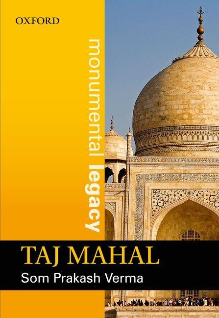 Taj Mahal by Verma, Som Prakash