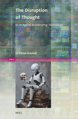 The Disruption of Thought: In an Age of Accelerating Technology by Cerf, Vint